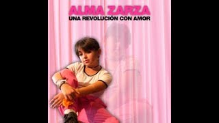 Alma Zarza - Una Revolución con Amor  (Video Oficial)