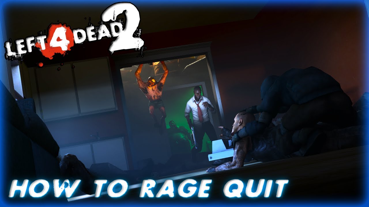l4d2-how-to-make-players-rage-youtube