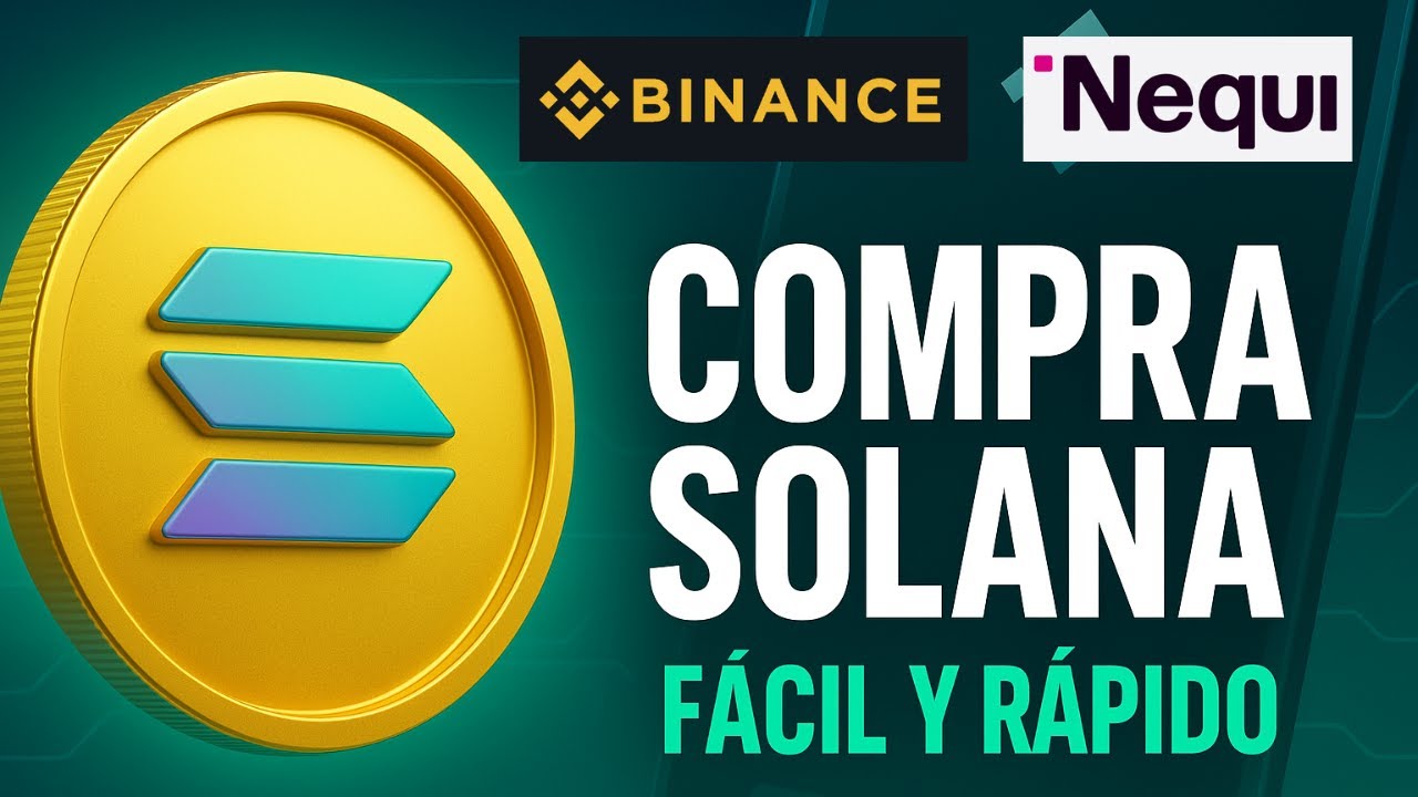 🔥 ¡Compra Solana con Nequi en Minutos! Guía Fácil en Binance [2025]