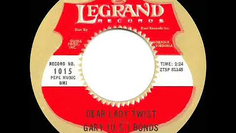 1962 HITS ARCHIVE: Dear Lady Twist - Gary (U.S.) B...