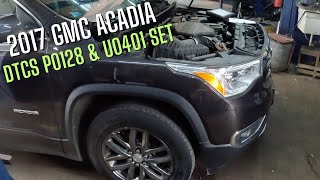2017 GMC Acadia DTCS P0128 And U0401 Set by Paycheck Monster 721 views 11 months ago 6 minutes, 33 seconds