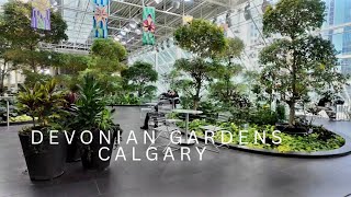 Devonian Gardens TD Square Calgary