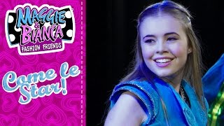 Video thumbnail of "Maggie & Bianca Fashion Friends | I Dance and Sing [COME LE STAR]"