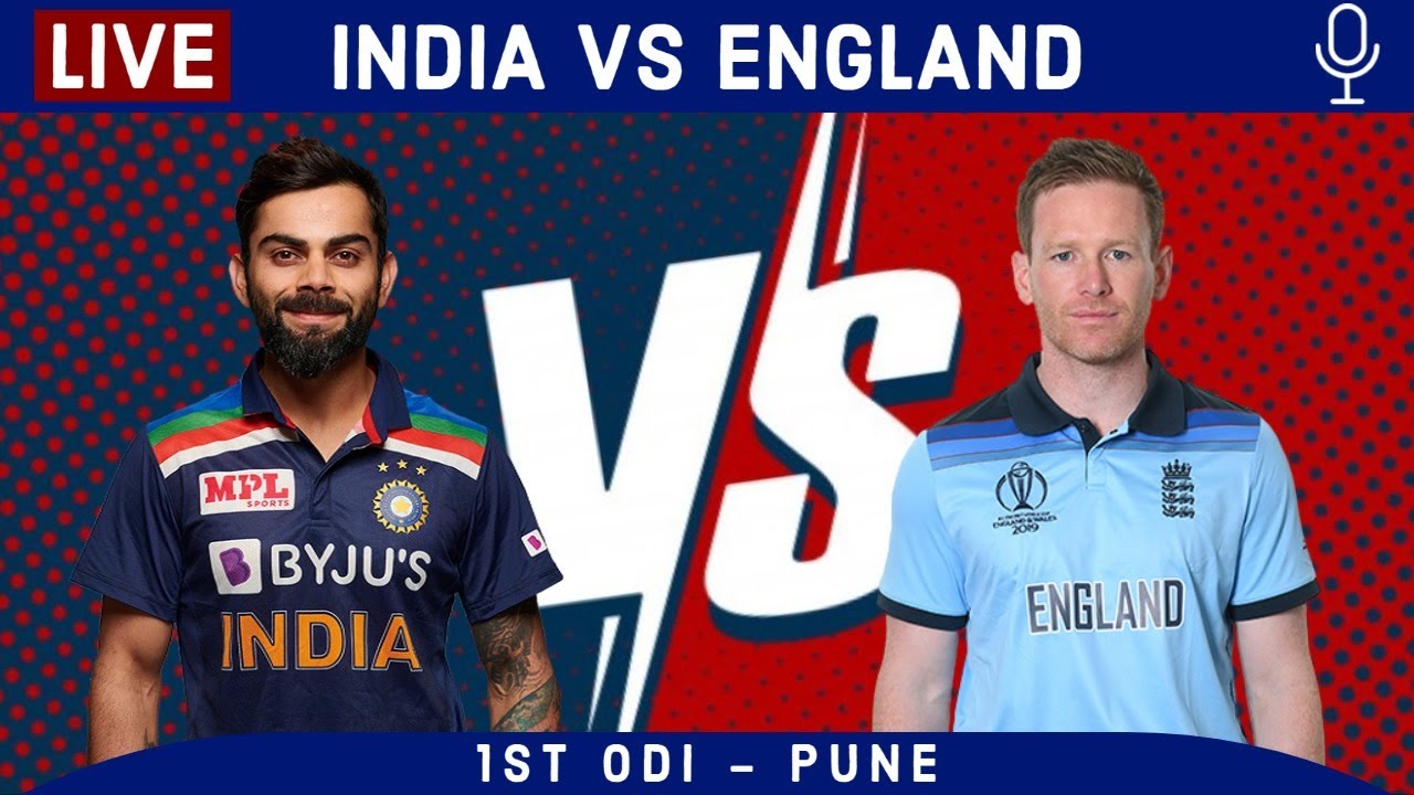 LIVE Ind vs Eng 1st ODI Score and Hindi Commentary India vs England 2021 Live cricket match today