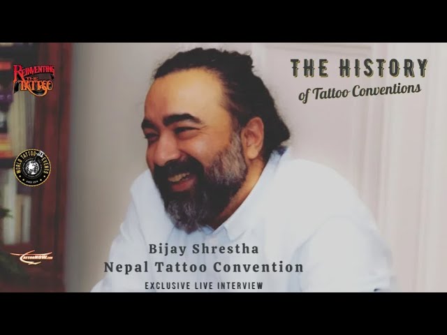 The History of Tattoo Conventions with Bijay Shrestha