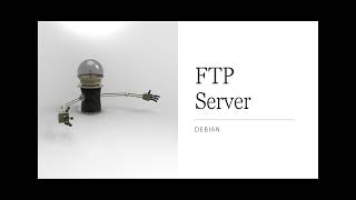 Create a FTP server for Debian 11