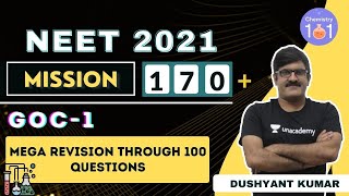 Mega Revision through 100 Questions | GOC-1 | Mission 170  | NEET 2021 | Dushyant Kumar