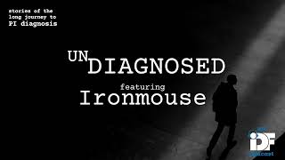 Undiagnosed (ft. Ironmouse): "The Performer"