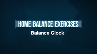 Balance Clock - Home Balance Exercises