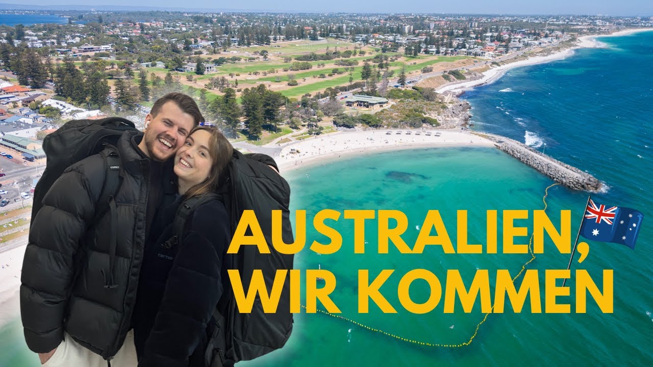 EIN NEUES KAPITEL BEGINNT: So war unser Start in AUSTRALIEN l Work and Travel 2024