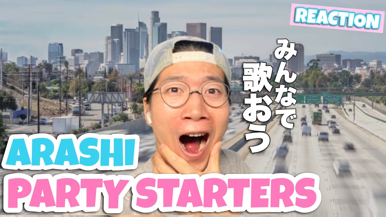 みんなで楽しめる！ARASHI - Party Starters [Official Music Video] REACTION！