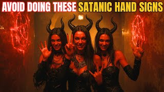 5 Satanic Hand Signs Every Christian Should AVOID!