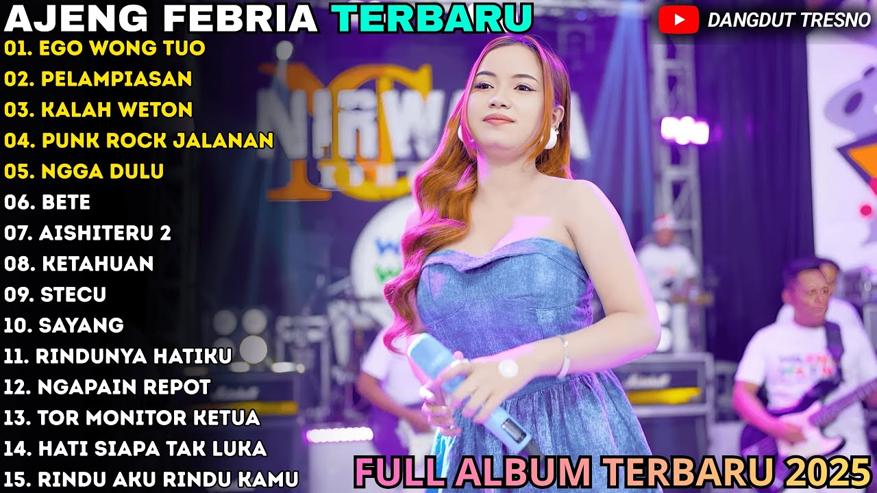 EGO WONG TUO - PELAMPIASAN - AJENG FEBRIA TERBARU - WARNA WARNI MUSIC FULL ALBUM 2025
