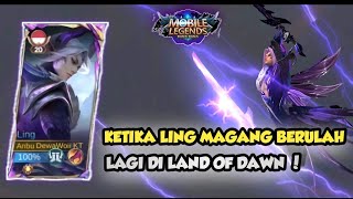 COMBO LING MAGANG X ANGELA KEMBALI MENGACAK LAND OF DAWN ! SOLO RANK LING JUNGLER ! #mobilelegends