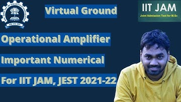 IIT JAM 2021-22 || Op-Amp || Virtual Ground || Important MCQ Problems