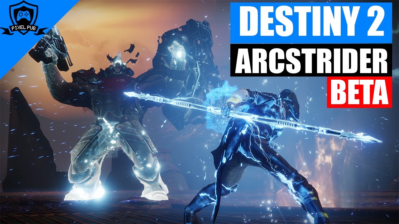 Destiny 2 - BETA - Arcstrider Hunter Gameplay! - YouTube