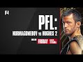 PFL Champions Series: Nurmagomedov vs. Hughes 2 LIVE Oct. 3, 2025 at 11:30a ET/8:30a PT on FN Canada