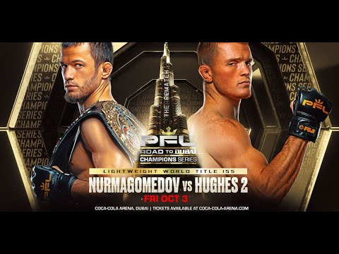 PFL Champions Series: Nurmagomedov vs. Hughes 2 LIVE Oct. 3, 2025 at 11:30a ET/8:30a PT on FN Canada - video from Fight Network