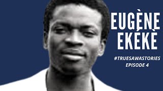 Eugène EKEKE, 🇨🇲 vs 🇬🇧 1990 - True Sawa Stories, Episode 04