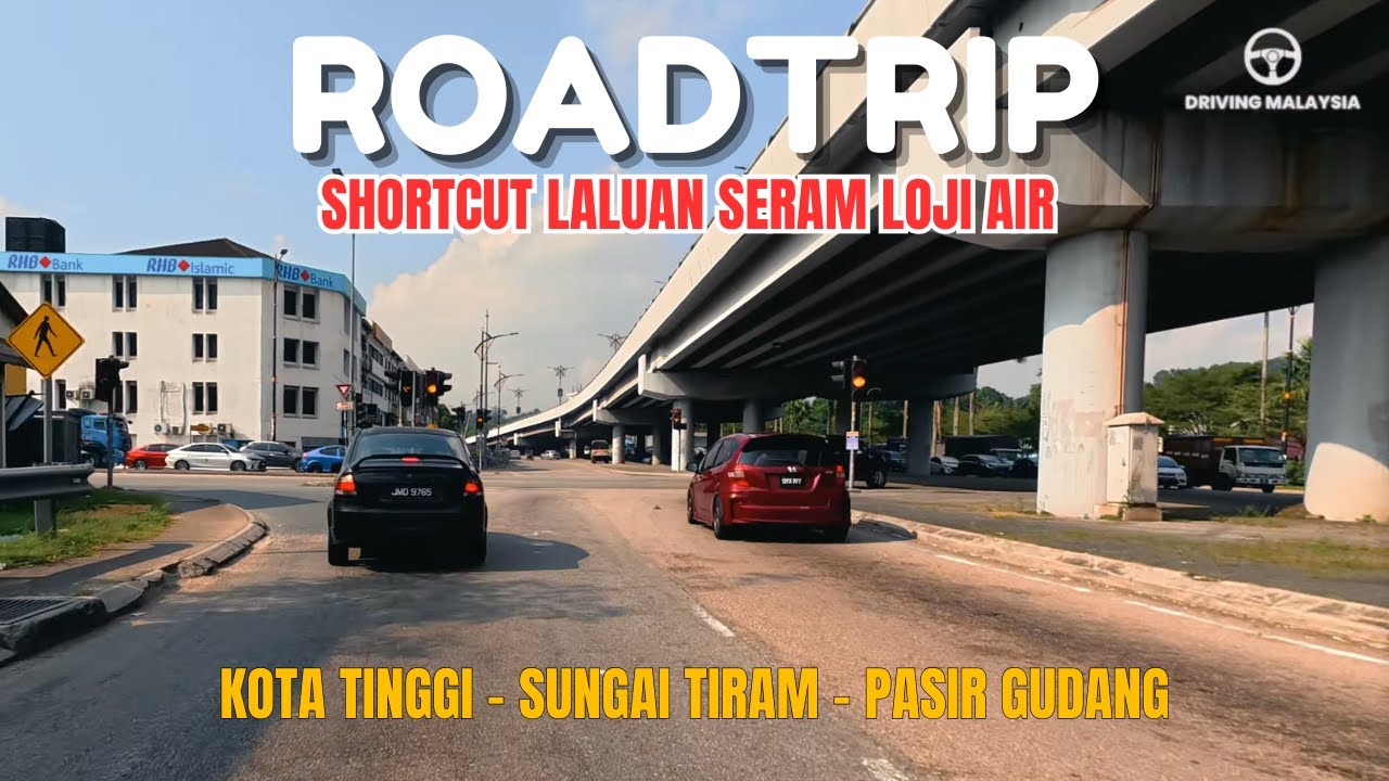 Road Trip‼️ Kota Tinggi ke Pasir Gudang | Sungai Tiram & Loji Air Sultan Iskandar | ASMR Driving