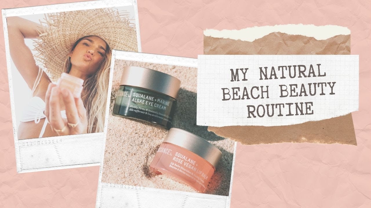 My ALL NATURAL Beach Beauty Routine - YouTube
