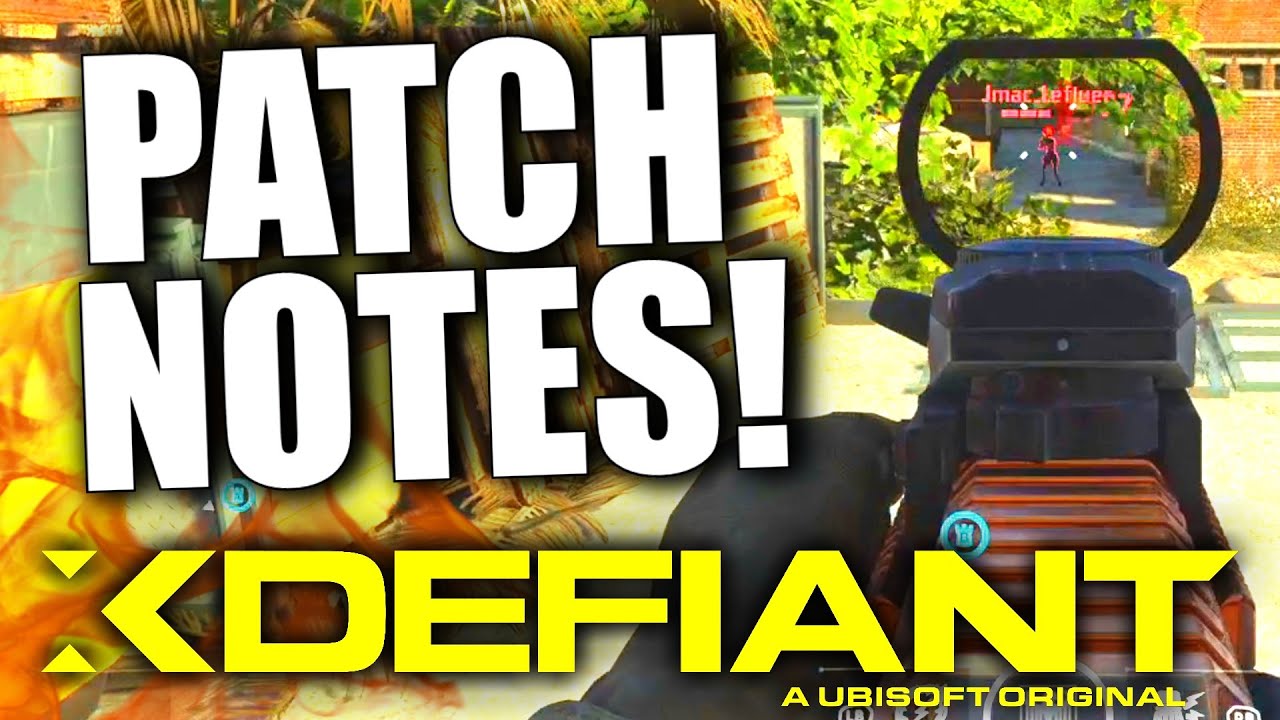 XDefiant Season 1 BROKE The Game! Full Season 1 Patch Notes, Bugs, Known Issues & Fixes