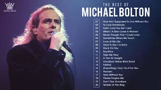 Michael Bolton Greatest Hits Full Album 2021 | NonStop Playlist HD