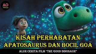 KISAH PERSAHABATAN APATOSAURUS DAN BOCIL GOA | ALUR CERITA FILM THE GOOD DINOSAUR