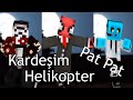 Uzi Kardeşim Helikopter - Minecraft Animasyon