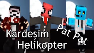 Uzi Kardeşim Helikopter - Minecraft Animasyon Resimi