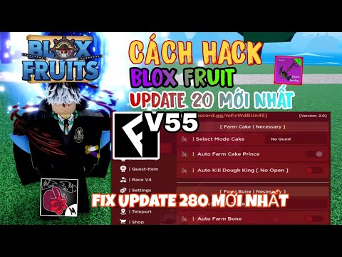 Hack Blox Fruit Update 20 , Fluxus V52 Fix 280 Mới Nhất, Script Auto Sea Event,Auto Farm V4,Cực ngon