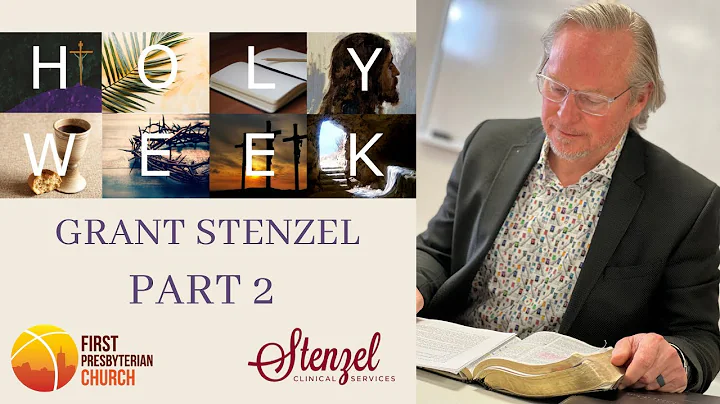 Grant Stenzel - Holy Week Breakfast Talk Part 2