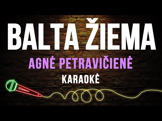 Agnė Petravičienė - Balta Žiema (Karaoke) class=