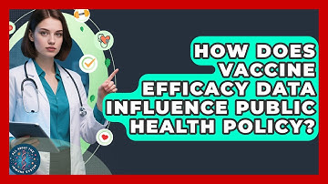 How Does Vaccine Efficacy Data Influence Public Health Policy? - All About the Immune System