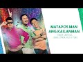 HYY Hosts - Matapos Man Ang Kailanman (Audio) 🎵 | Happy Yipee Yehey