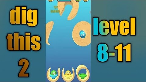 dig this 2 level 8-11 gameplay walkthrough Solution