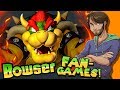 BOWSER Fan-Games! - SpaceHamster