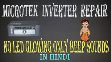 microtek inverter  NO LED GLOWING ONLY BEEP SOUNDS 2020 techanical & mechanical suman