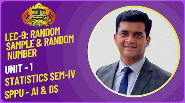 Random Sample and Random Number, Statistics, SPPU Pune University, AI & Data Science, Lec 9.