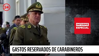 Informe Especial: Gastos reservados, ¿una billetera para el fraude? | 24 Horas TVN Chile