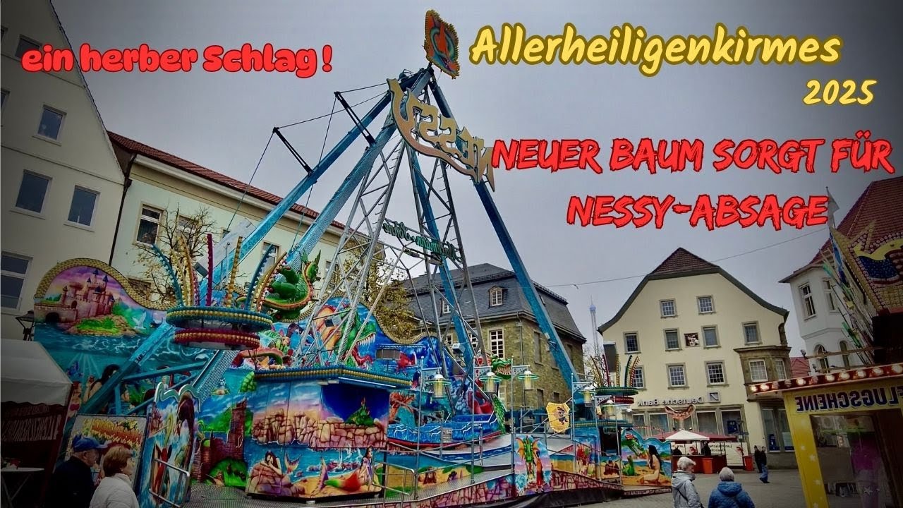 Allerheiligenkirmes 2025 🐲 Neuer Baum sorgt für Nessy--Absage|Allerheiligenkirmes Soest 2025 Aufbau