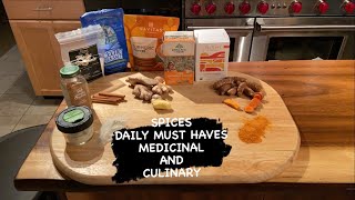 SPICES - Daily must haves, medicinal and culinary by Wendy Gilker 221 views 2 years ago 20 minutes