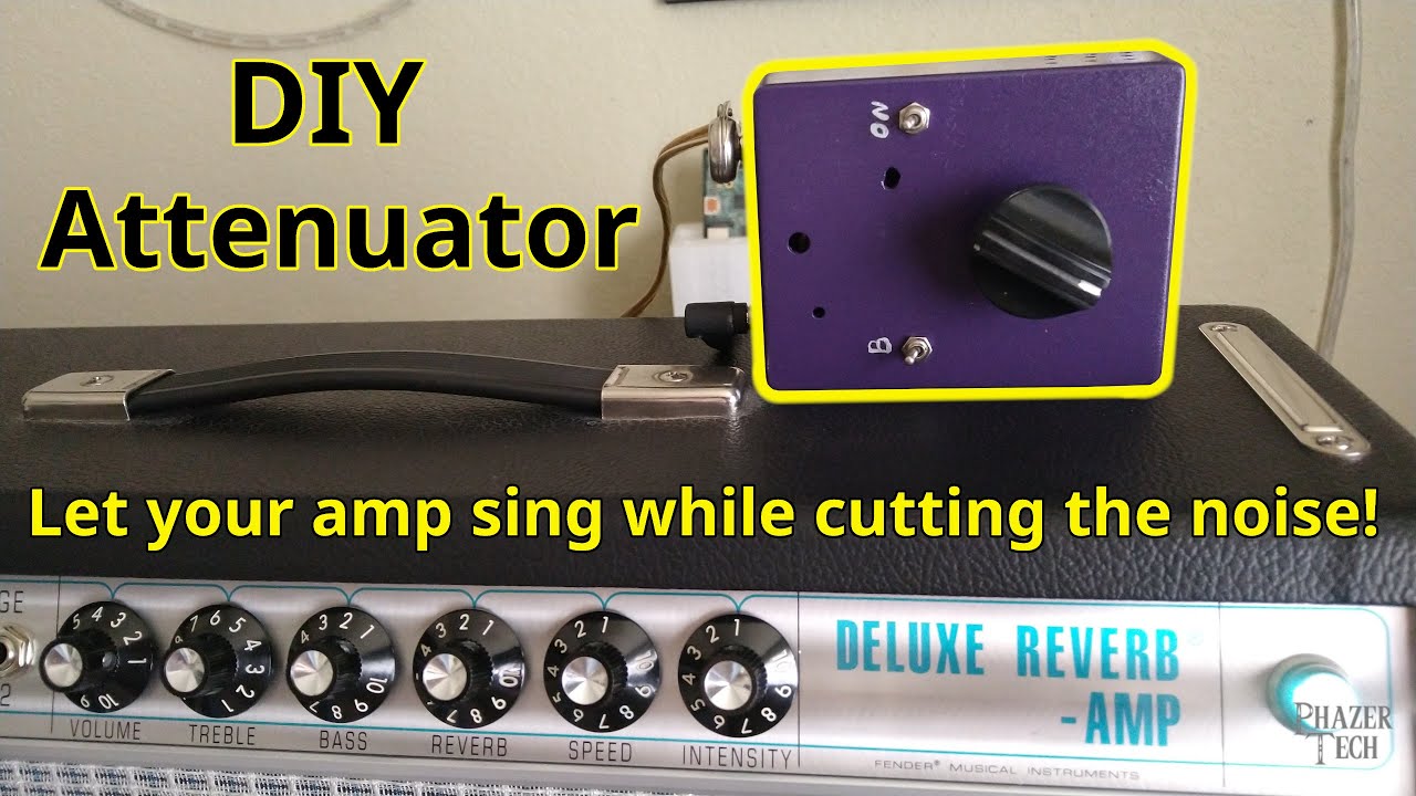 DIY Attenuator Build Guide - Cut The Noise And Let Your Guitar Amp Sing!