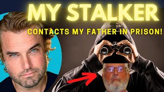 My Stalker Strikes Again: Shocking Email & Contact with My Father in Prison