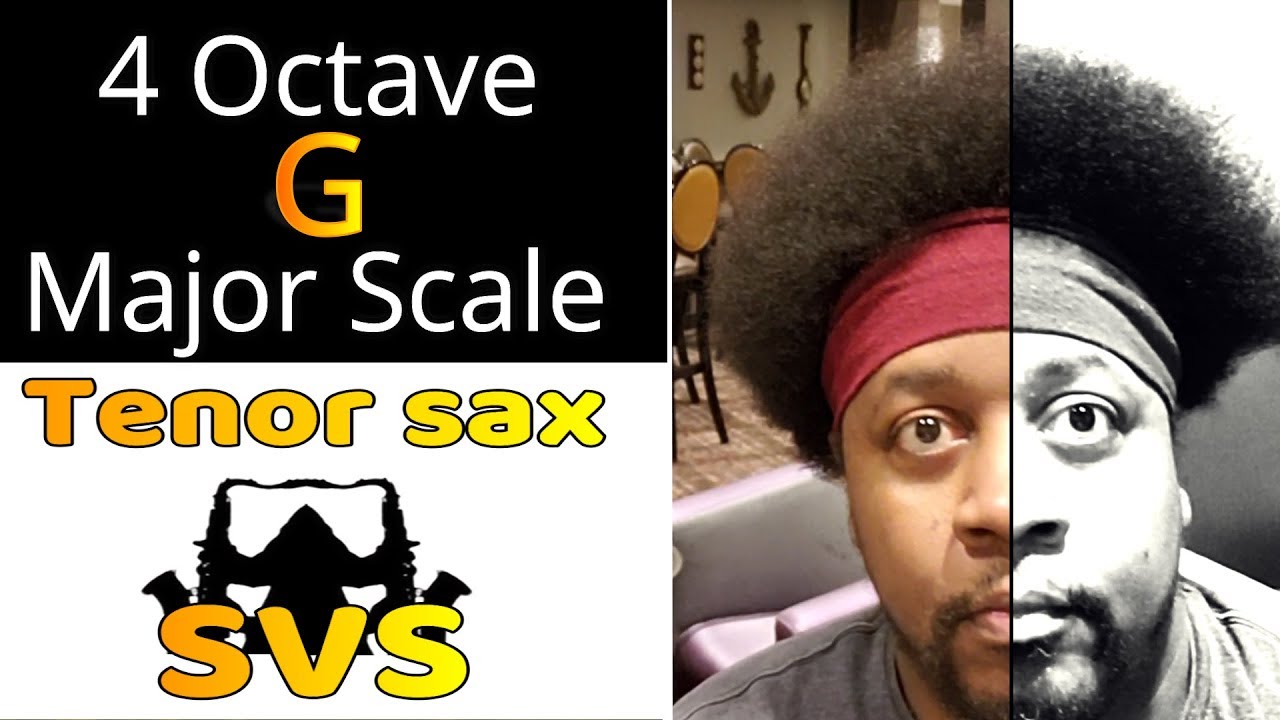 Tenor Saxophone Altissimo G Major Scale 4 Octaves (almost) YouTube