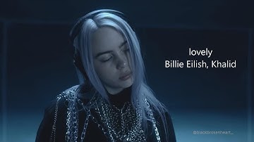 Thumbnail of Billie Eilish, Khalid - lovely (Lyrics)