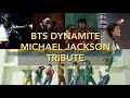 BTS DYNAMITE MICHAEL JACKSON DANCE REFERENCES TRIBUTE 