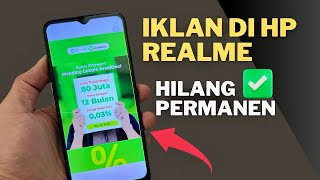 Hp Realme Keluar Iklan Terus! Cara Yang Tepat Untuk Hilangkan Mudah