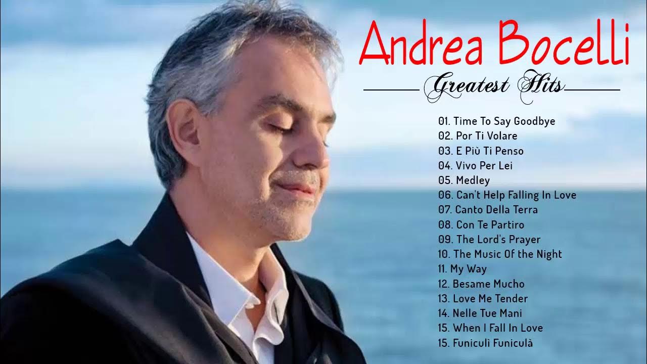 Andrea Bocelli Greatest Hits - Best Songs Of Andrea Bocelli - YouTube