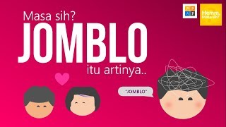 Masa sih? Jomblo itu artinya..